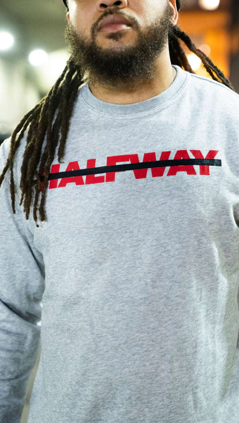 NoHalfway Crewneck